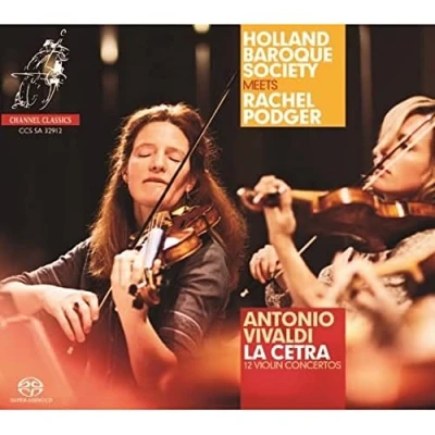 Afbeelding van Rachel Podger, Holland Baroque Society Vivaldi: La Cetra, 12 Violin Concertos (2 Super Audio CD)