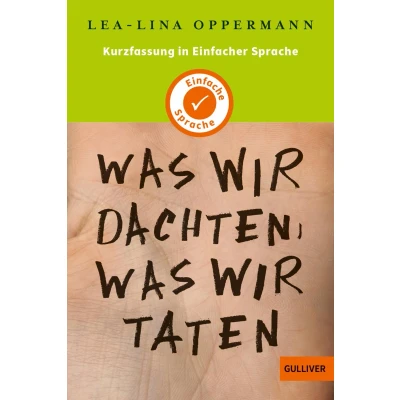 Afbeelding van Kurzfassung in Einfacher Sprache. was wir dachten, taten