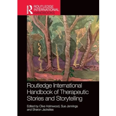 Afbeelding van Routledge International Handbooks Handbook of Therapeutic Stories and Storytelling