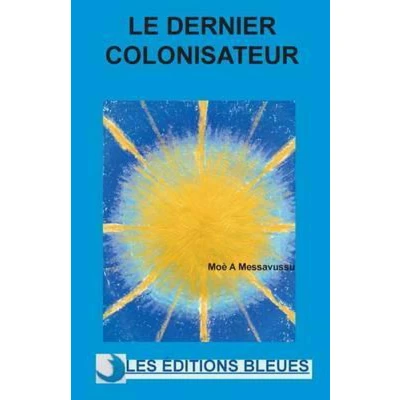 Afbeelding van Le Dernier Colonisateur