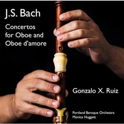 Afbeelding van Gonzalo X. Riuz, Portland Baroque Orchestra, Monica Huggett J.S. Bach: Concertos For Oboe And D&#039;amore (CD)