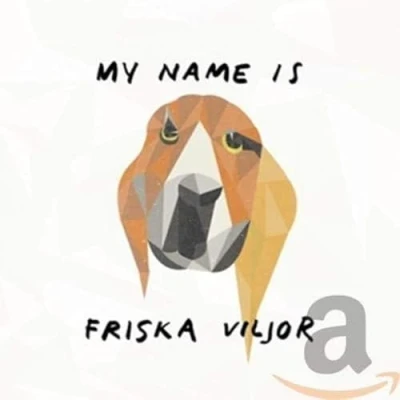 Afbeelding van Friska Viljor My Name Is Vriska (CD)