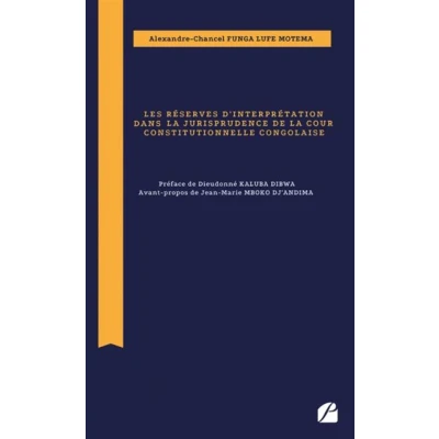 Image de Les réserves d&#039;interprétation dans la jurisprudence de Cour constitutionnelle congolaise