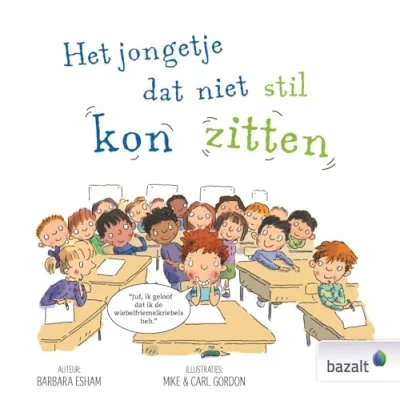 Afbeelding van Het jongetje dat niet stil kon zitten