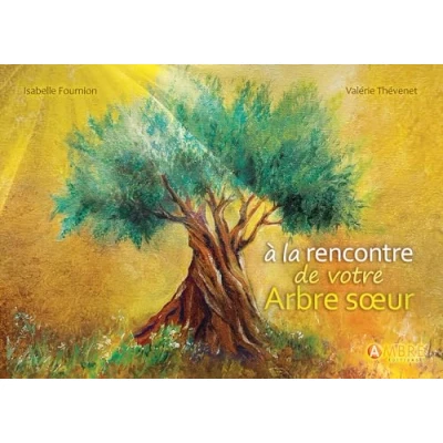 Afbeelding van A LA RENCONTRE DE VOTRE ARBRE SOEUR