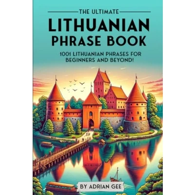Afbeelding van The Ultimate Lithuanian Phrase Book
