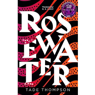 Afbeelding van Rosewater Book 1 of the Wormwood Trilogy, Winner Nommo Award for Best Novel