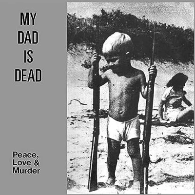 Afbeelding van My Dad Is Dead Peace, Love &amp; Murder (LP) (Coloured Vinyl)