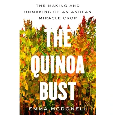 Afbeelding van California Studies in Food and Culture The Quinoa Bust