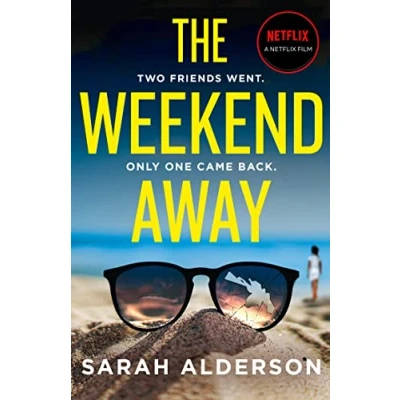 Afbeelding van The Weekend Away your perfect holiday read, guaranteed to keep you guessing