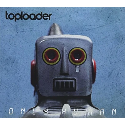 Afbeelding van Toploader Only Human (CD)