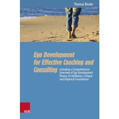 Afbeelding van Ego Development for Effective Coaching and Consulting