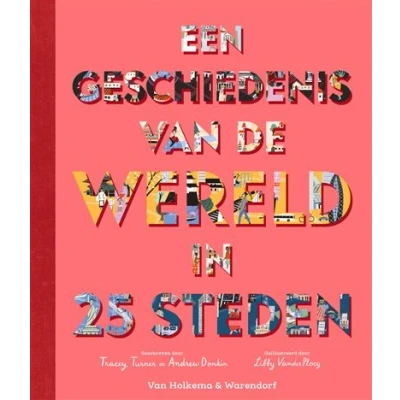 Image de Een geschiedenis van de wereld in 25 steden