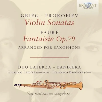Afbeelding van Duo Laterza Bandiera Grieg &amp; Prokofiev: Violin Sonatas / Fauré: Fantaisie Op.79 Arranged For Saxophone (CD)