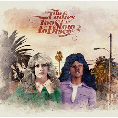 Afbeelding van The Ladies Of Too Slow To Disco Vol.2 (LP)