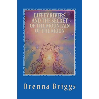 Afbeelding van Liffey Rivers and the Secret of Mountain Moon