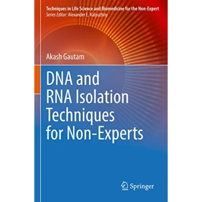 Afbeelding van Techniques in Life Science and Biomedicine for the Non Expert DNA RNA Isolation Experts