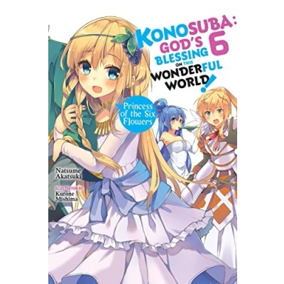 Afbeelding van KONOSUBA LIGHT NOVEL SC Konosuba: God&#039;s Blessing on This Wonderful World!, Vol. 6 (light novel)