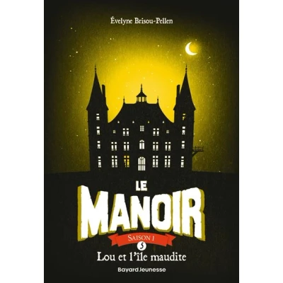 Image de Le manoir saison 1, Tome 05