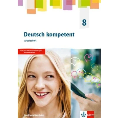 Afbeelding van Deutsch kompetent 8. Arbeitsheft Klasse Ausgabe Nordrhein Westfalen Gymnasium (G9)