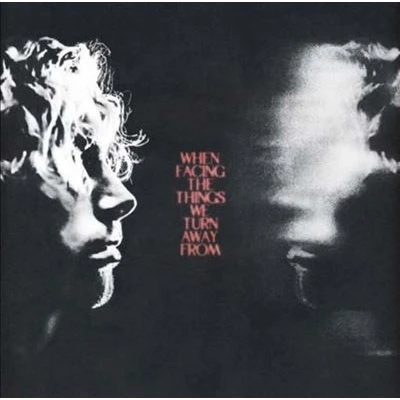 Image de When Facing The Things We Turn