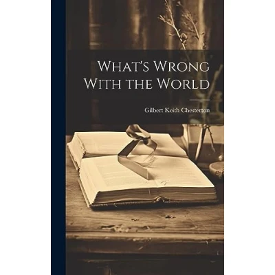 Afbeelding van What&#039;s Wrong With the World