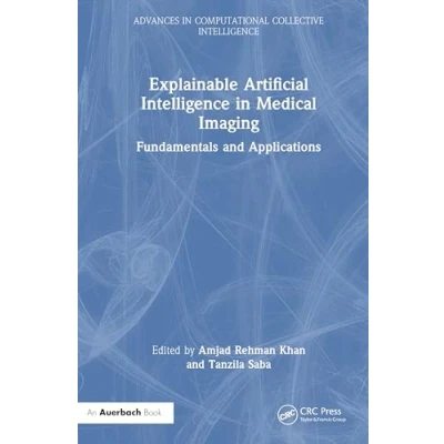 Afbeelding van Advances in Computational Collective Intelligence Explainable Artificial Medical Imaging