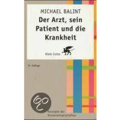 Afbeelding van Der Arzt, sein Patient und die Krankheit