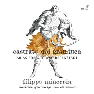 Image de Il Castrato Del Granduca Arias For Gaetano Berenstadt