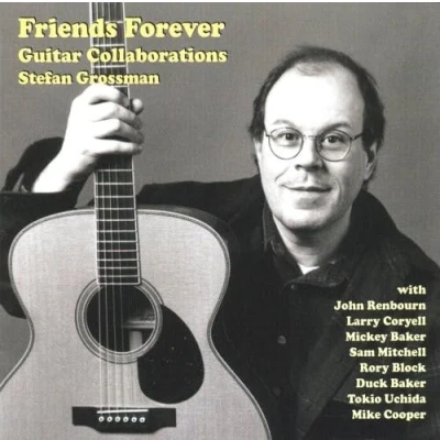 Afbeelding van Stefan Grossman Friends Forever (CD)