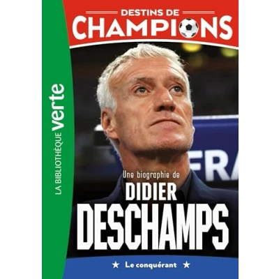 Afbeelding van DESTINS DE CHAMPIONS,20:DIDIER DESCHAMPS