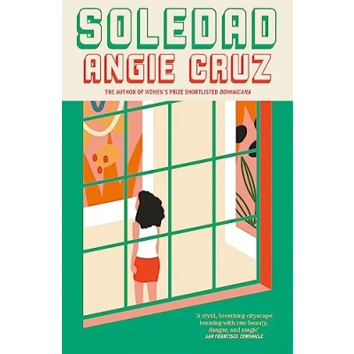 Afbeelding van Soledad From the Women&#039;s Prize shortlisted author of Dominicana