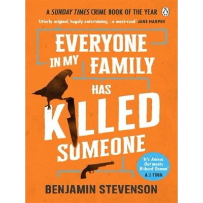 Image de Everyone In My Family Has Killed Someone