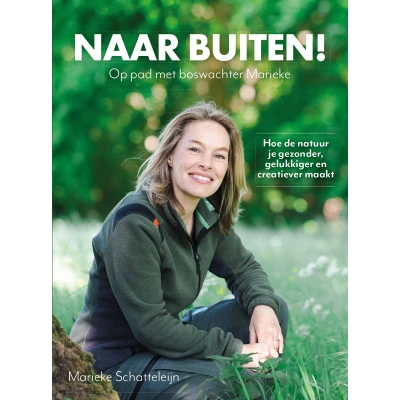 Afbeelding van Naar buiten! Op pad met boswachter Marieke