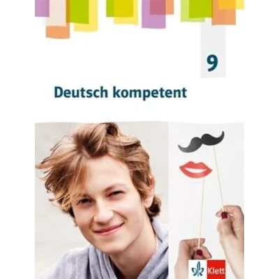 Afbeelding van Deutsch kompetent 9. G9 Ausgabe, Schulbuch Klasse 9