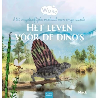 Afbeelding van Wow! Het leven vóór de dino&#039;s