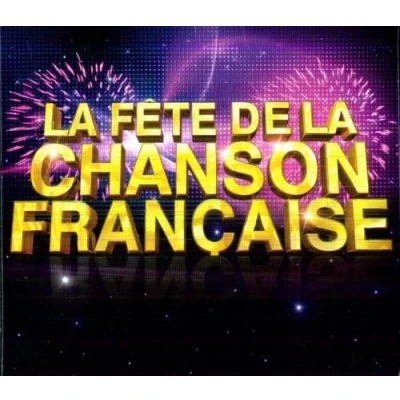 Afbeelding van La Fete De Chanson Francaise