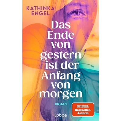 Afbeelding van Das Ende von gestern ist der Anfang morgen