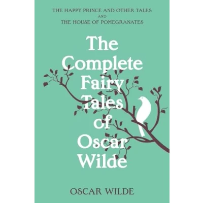 Afbeelding van The Complete Fairy Tales of Oscar Wilde (Warbler Classics Annotated Edition)