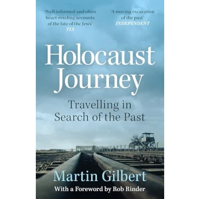 Afbeelding van Holocaust Journey: Travelling In Search Of The Past
