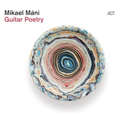 Afbeelding van Mikael Mani Guitar Poetry (LP)