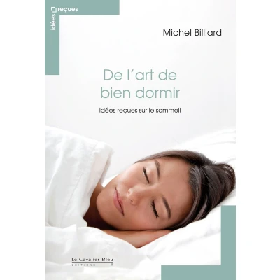 Afbeelding van de l&#039;art bien dormir idees recues sur le sommeil