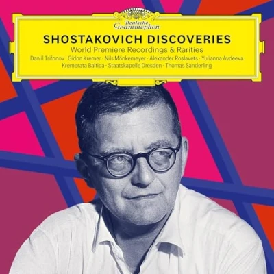 Afbeelding van Daniil Trifonov, Gidon Kremer, Nils Mönkemeyer, Staatskapelle Dresden &amp; Thomas Sanderling Shostakovich Discoveries: World Premiere Recordings Rarities (CD)