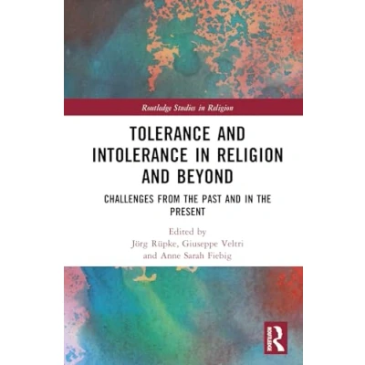 Afbeelding van Routledge Studies in Religion Tolerance and Intolerance Beyond