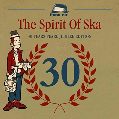 Afbeelding van Various Artists Spirit Of Ska 30 Years Pearl Jubilee Edition (CD)