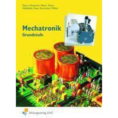Afbeelding van Mechatronik. Grundstufe Lehr /Fachbuch