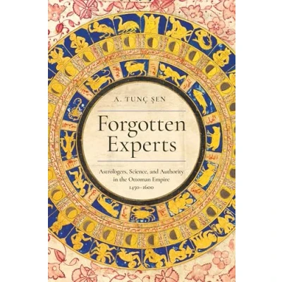 Afbeelding van Stanford Ottoman World Series: Critical Studies in Empire, Nature, and Knowledge Forgotten Experts