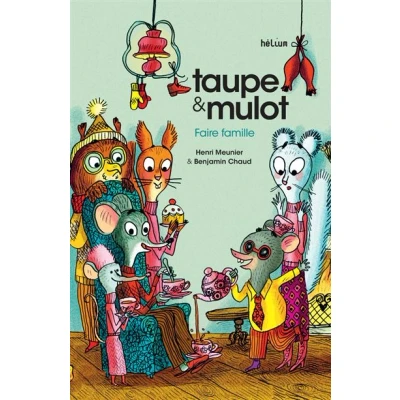 Image de Taupe et Mulot 6 Faire famille
