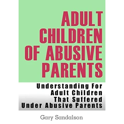 Afbeelding van Adult Children of Abusive Parents
