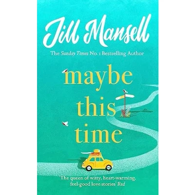 Afbeelding van Maybe This Time the heartwarming new novel of love and friendship from bestselling author